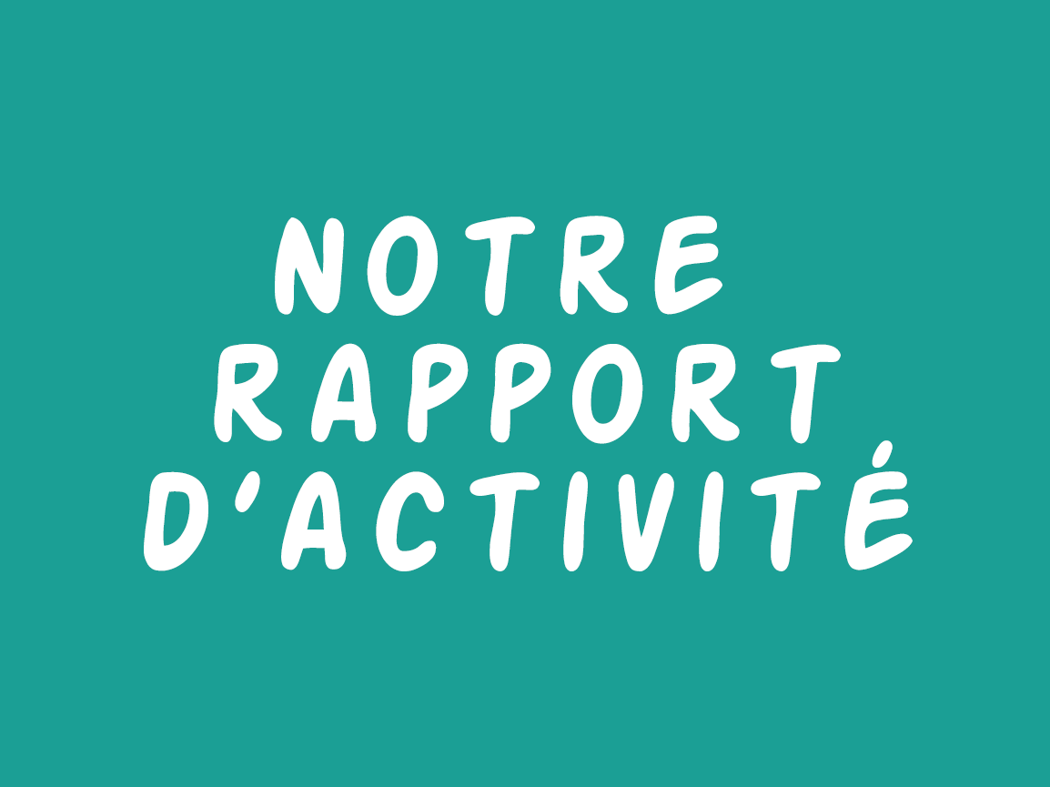 You are currently viewing Notre rapport d’activité